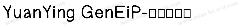 YuanYing GenEiP字体转换